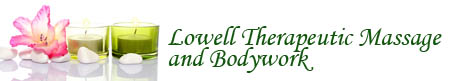 Lowell Massage Therapist